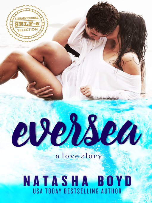Title details for Eversea by Natasha Boyd - Available